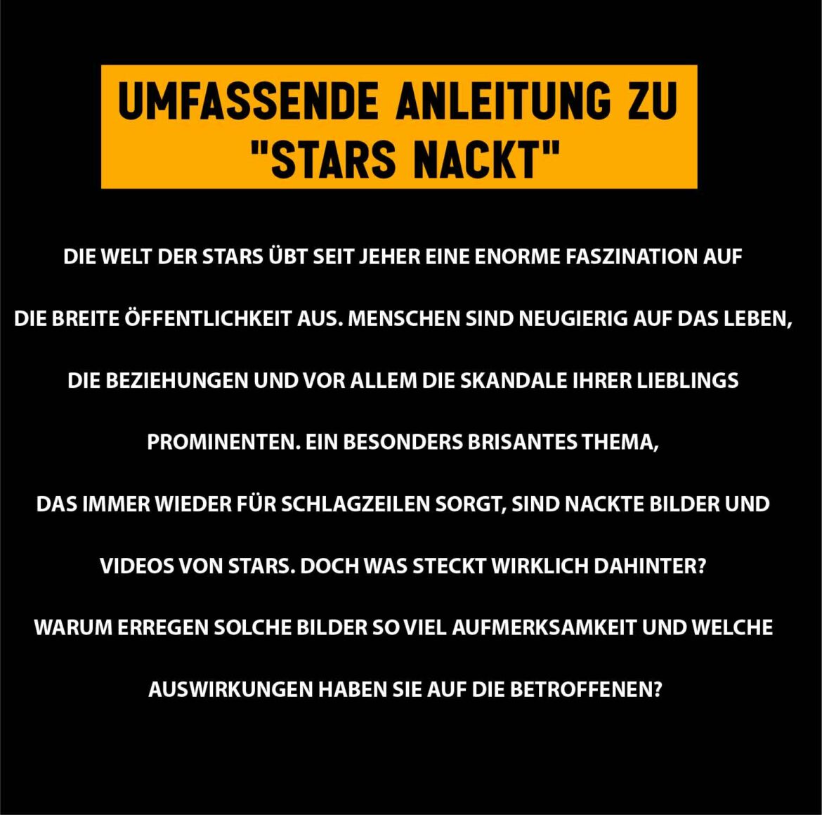 Stars nackt: Ein Blick hinter die Kulissen der Prominentenkultur