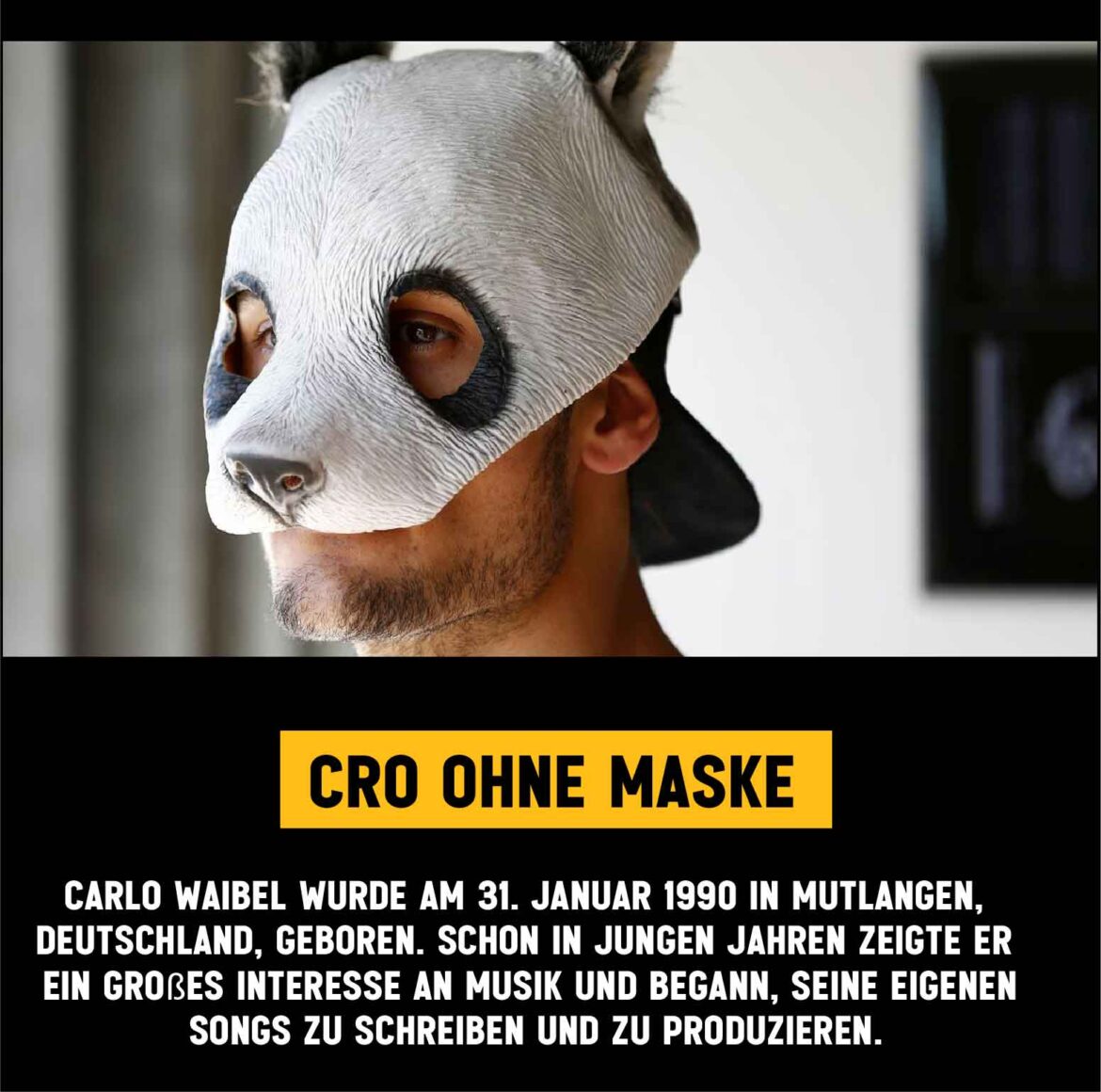 Cro ohne Maske: Der Künstler hinter der Panda-Maske