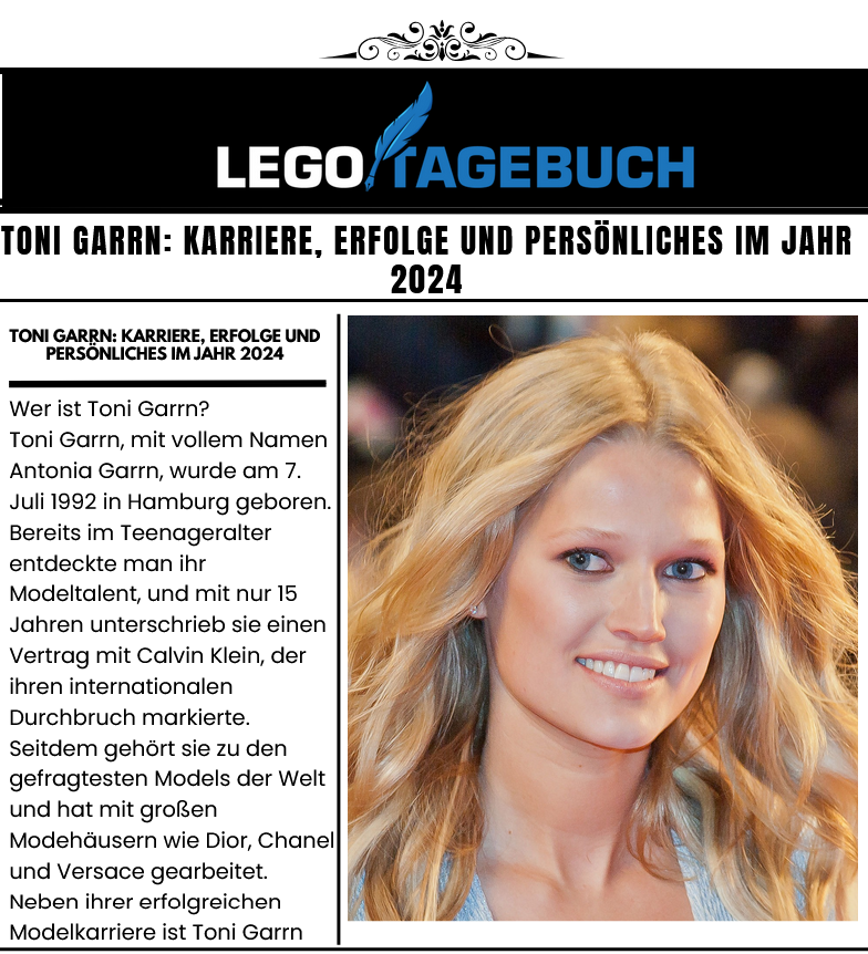 Toni Garrn: Karriere, Erfolge und ihr Leben im Jahr 2024