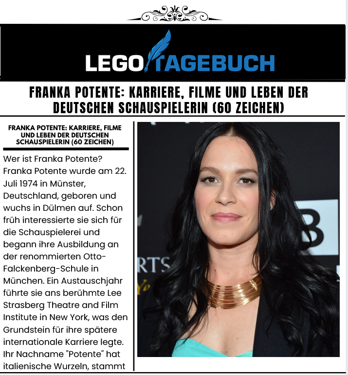 Franka Potente: Karriere, Filme und Leben der deutschen Schauspielerin (60 Zeichen)