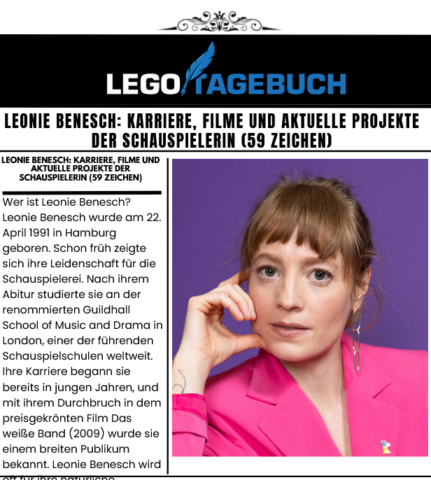 Leonie Benesch: Karriere, Filme und aktuelle Projekte der Schauspielerin (59 Zeichen)